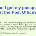 Can I get my passport at the Post Office?