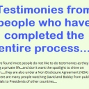 Testimonies from people who have completed the entire process...