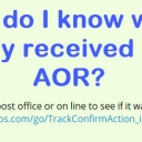 How do I know when they received my AOR?https://tools.usps.com/go/TrackConfirmAction_input