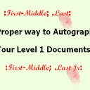 Proper way to Autograph Level 1 documents