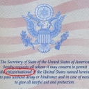 If you look on the first page of the inside cover, it does say that all whom you pass by, “to allow the following National/Citizen” respect, protection, and aid, etc etc.