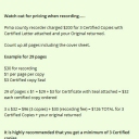 Shop around for Recording...Local Land recorders have charged $250 or more just to record and no copies or original returned