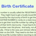 Birth Certificate Local File number and Register number...